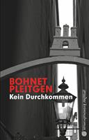   Kein Durchkommen