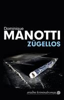   Zügellos