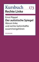   Der autistische Spiegel