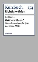   Grüne wählen?