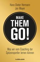   Make them go!
