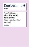   Kind, Korn und Kachelofen