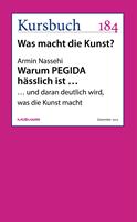 Warum PEGIDA hässlich ist …