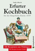   ERFURTER KOCHBUCH für die bürgerliche Küche 1