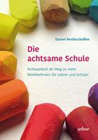   Die achtsame Schule
