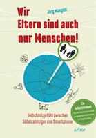   Wir Eltern sind auch nur Menschen!