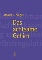   Das achtsame Gehirn