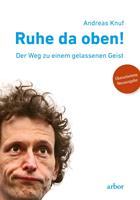   Ruhe da oben!