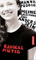   Radikal mutig