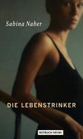   Die Lebenstrinker