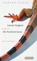   Lob der Tr&auml;gheit