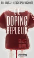   Die Dopingrepublik