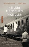  Hitlers Menschenhändler