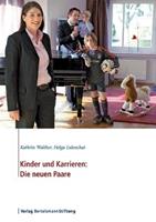 Kinder und Karrieren: Die neuen Paare