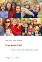   Vater, Mutter, Kind?