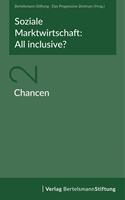 Soziale Marktwirtschaft: All inclusive? Band 2: Chancen