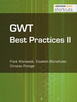   GWT Best Practices II