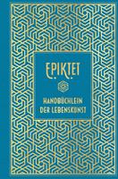 Epiktet: Handbüchlein der Lebenskunst