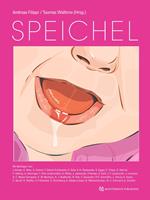   Speichel
