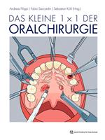   Das kleine 1 x 1 der Oralchirurgie