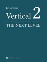   Vertical 2: The Next Level of Hard and Soft Tissue Augmentation