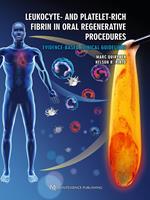 Leukocyte- and Platelet-Rich Fibrin in Oral Regenerative Procedures