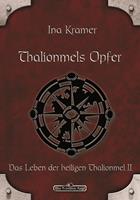   DSA 5: Thalionmels Opfer