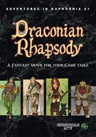   Adventures in Kaphornia 01 - Draconian Rhapsody