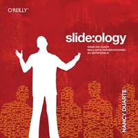   slide:ology - Oder die Kunst, brillante Präsentationen zu entwickeln