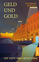   Geld und Gold