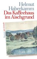   Das Kaffeehaus im Aischgrund