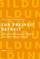   Zur Freiheit befreit