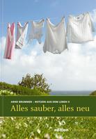   Alles sauber, alles neu
