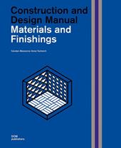 Construction and design manual. Materials and finishings