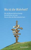   Wo ist die Wahrheit?