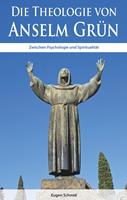   Die Theologie von Anselm Grün