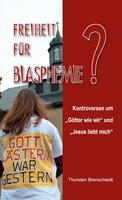   Freiheit f&uuml;r Blasphemie