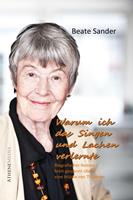   Warum ich das Lachen und Singen verlernte (Autobiografie)