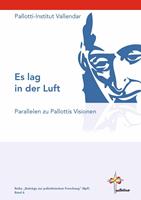   Es lag in der Luft
