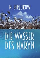   Die Wasser des Naryn