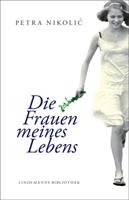   Die Frauen meines Lebens