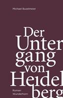   Der Untergang von Heidelberg