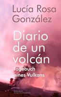   Tagebuch eines Vulkans - Diario de un volcán