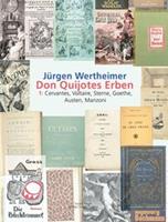   Don Quijotes Erben - Die Kunst des europäischen Romans