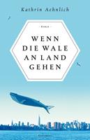   Wenn die Wale an Land gehen