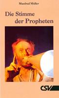   Die Stimme der Propheten