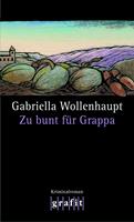   Zu bunt für Grappa