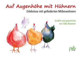   Auf Augenhöhe mit Hühnern