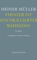 Theater ist kontrollierter Wahnsinn