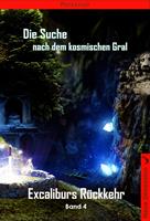   Excaliburs Rückkehr